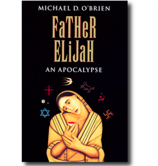 Father Elijah by Michael O'Brien.