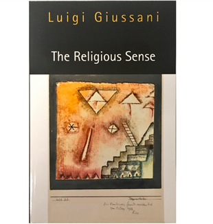 "The Religious Sense" by Luigi Giussani. 