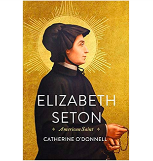 "Elizabeth Seton: American Saint"